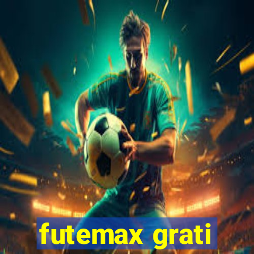 futemax grati